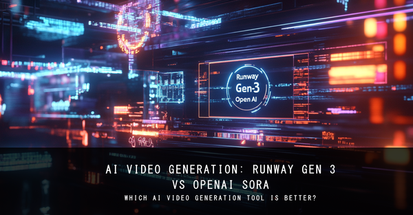 【2024年最新】Runway Gen-3 vs OpenAI Sora：ビジネスを革新するAI動画生成ツール徹底比較